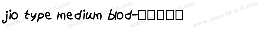 jio type medium blod字体转换